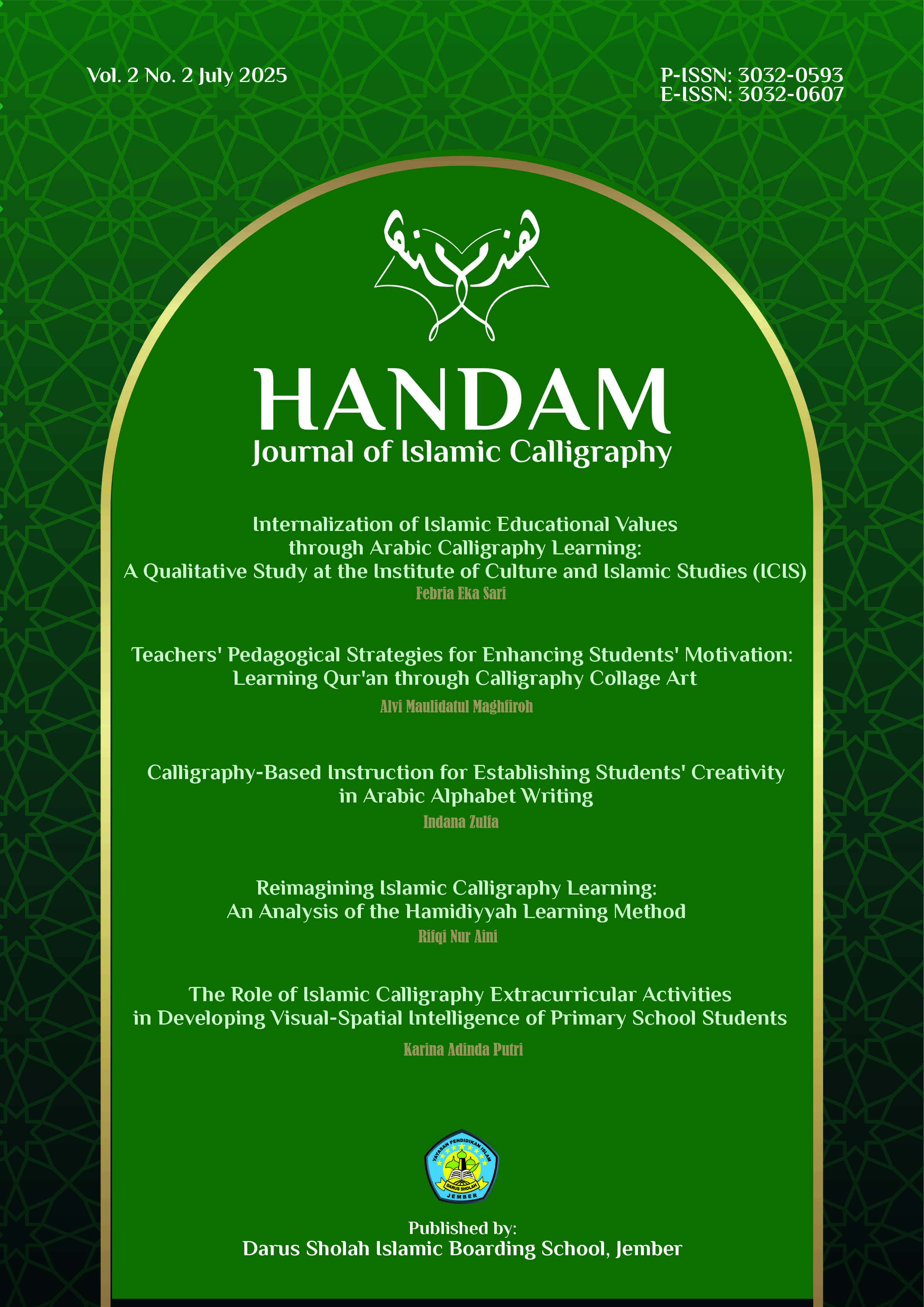 					View Vol. 2 No. 2 (2025): Handam: Journal of Islamic Calligraphy
				